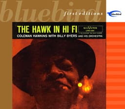 The Hawk In Hi-Fi - Coleman Hawkins
