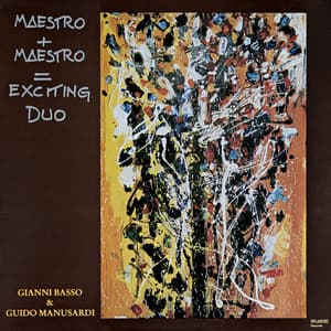 Maestro+Maestro=Exciting Duo - Gianni Basso