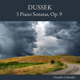 Dussek: 3 Piano Sonatas, Op. 9 - Jan Ladislav Dussek