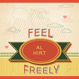 Feel Freely - Al Hirt