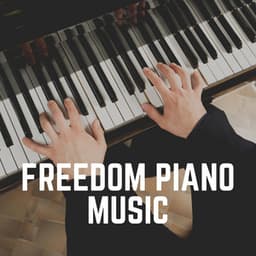 Freedom Piano Music - Soft Music