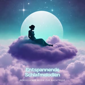 Entspannende Schlafmelodien: Beruhigende Musik Zur Nachtruhe - Meditation Einschlafen