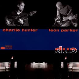 Duo - Charlie Hunter
