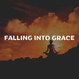 A Fall into Grace - Healing Music Spirit