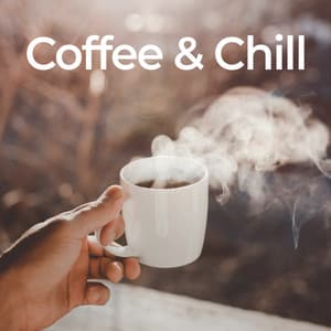 Coffee & Chill: Calm Background Jazz Music - Coffee Jazz Melody