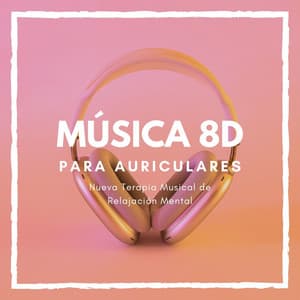 Música para Auriculares: Nueva Terapia Musical de Relajación Mental - New Age Relajación Science