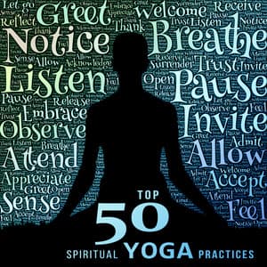 Top 50 Spiritual Yoga Practices: Cool World Yoga Class Music, Conscious Relaxation, Stress Relief, Healing Meditation Therapy - Guided Meditation Music Zone / Spiritual Healing Music Universe