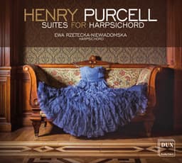 Purcell: Suites for Harpsichord - Henry Purcell