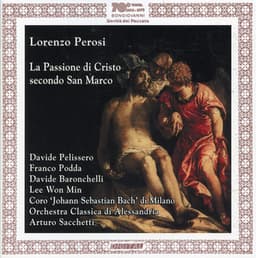 Perosi: La passione di Cristo secondo San Marco - Lorenzo Perosi