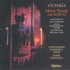 Victoria: Missa Trahe me post te & Other Sacred Music - Tomás Luis de Victoria