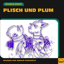 Plisch und Plum - Gerald Pichowetz