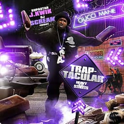 Trap-Tacular - Gucci Mane