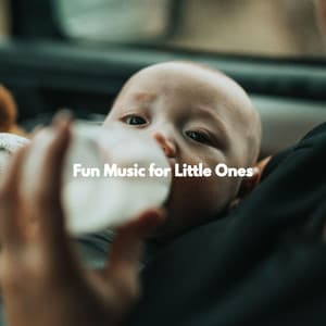 Fun Music for Little Ones - Resting Baby Playlist