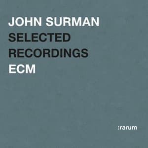 Selected Recordings - John Surman