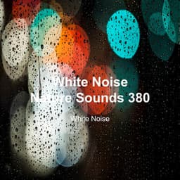 White Noise 380 - White Noise