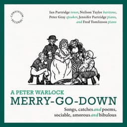 A Peter Warlock Merry-Go-Down - Ian Partridge