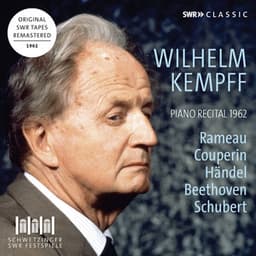 Wilhelm Kempff: Piano Recital 1962 - Wilhelm Kempff