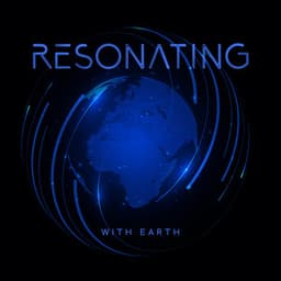 Resonating with Earth: Powerful Frequencies to Rise Earth’s Vibrations, Schumann Frequency 8 Hz, Global Ascension Signs 432 Hz - Chakra Meditation Universe