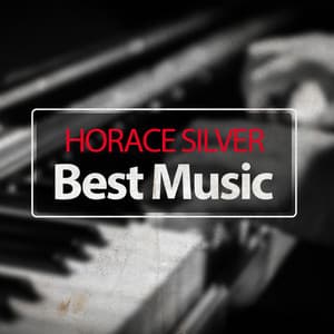 Best Music - Horace Silver Quintet