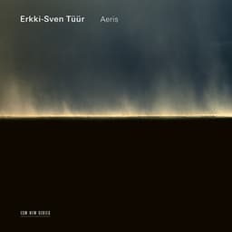 Erkki-Sven Tüür: Aeris - Erkki-Sven Tüür