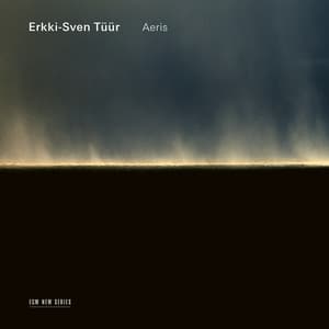 Erkki-Sven Tüür: Aeris - Erkki-Sven Tüür