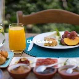 Chill Cuisine - Musica Hoteles