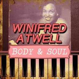 Body & Soul - Winifred Atwell