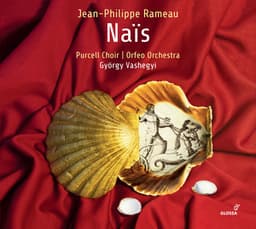 Rameau: Naïs, RCT 49 - Jean-Philippe Rameau