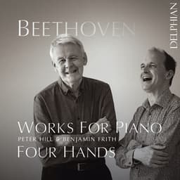 Beethoven: Works for Piano Four Hands - Ludwig van Beethoven
