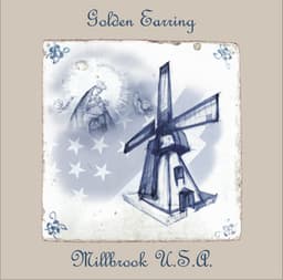 Millbrook USA - Golden Earring