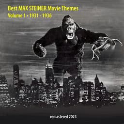 Best MAX STEINER Movie Themes Vol. 1 - Max Steiner