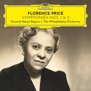 Florence Price: Symphonies Nos. 1 & 3 - Florence Beatrice Price