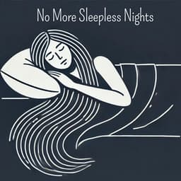 No More Sleepless Nights: Best Calming Sleep Music Therapy - Sleepy Music Zone