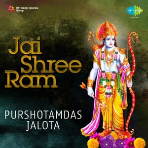 Jai Shree Ram - Purshottam Das Jalota