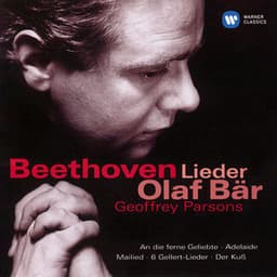 Beethoven: An die ferne Geliebte & Other Lieder - Ludwig van Beethoven