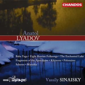 Lyadov: Orchestral Works - Anatoly Lyadov