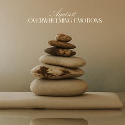 Against Overwhelming Emotions - Felix Stille