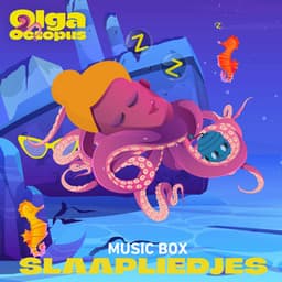 Slaapliedjes Music Box - Olga Octopus