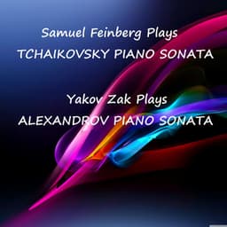 Piano Sonata - Pyotr Ilyich Tchaikovsky