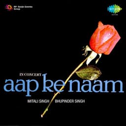 Aap Ke Naam - Bhupinder Singh
