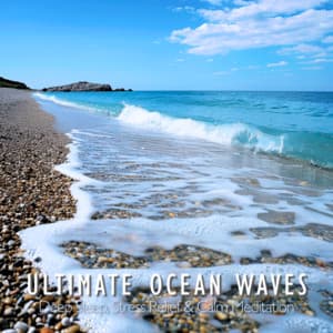 Ultimate Ocean Waves - Deep Sleep, Stress Relief & Calm Meditation - Ocean Waves for Deep Sleep