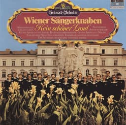 Kein schöner Land - Vienna Boys' Choir