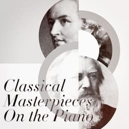 Classical Masterpieces On the Piano - Piano: Classical Relaxation