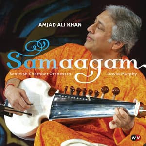 Samaagam - Amjad Ali Khan