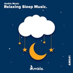 Relaxing Sleep Music - Ambia Music
