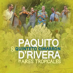 Aires Tropicales - Quinteto Cimarron