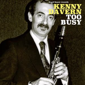 Too Busy - Kenny Davern