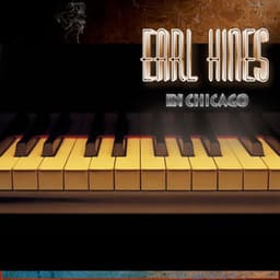 Earl Hines in Chicago - Earl Hines