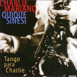 Tango Para Charlie - Quique Sinesi