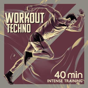 Workout Techno: 40 Min Intense Training, Fitness & Gym Motivation - Good Energy Club